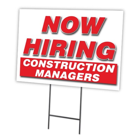 Signmission Now Hiring Construction Managers Yard & Stake outdoor plastic coroplast, 1824-CONSTRUCTION MANAGERS C-1824-DS-CONSTRUCTION MANAGERS